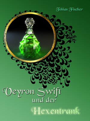 cover image of Veyron Swift und der Hexentrank